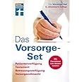 Das Vorsorge-Set: Patientenverfügung, Testament, Betreuungsverfügung ...